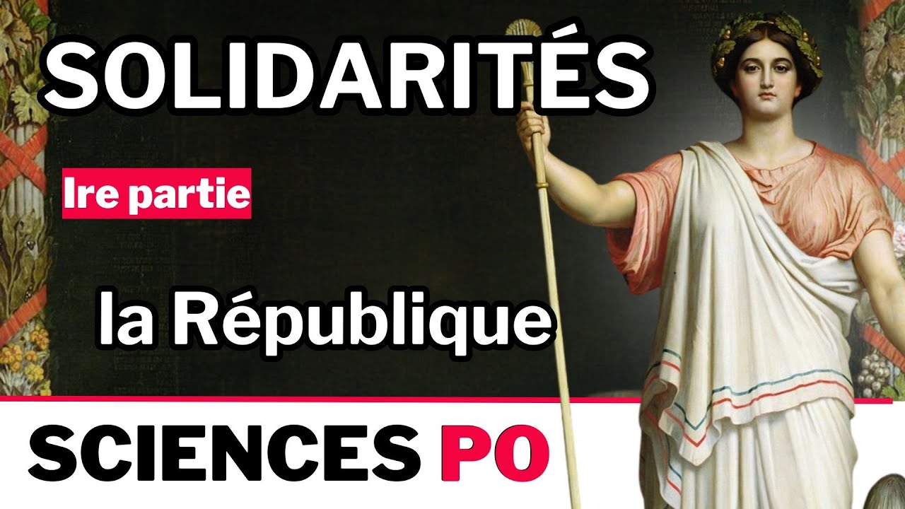 La R&eacute;publique. Histoire des solidarit&eacute;s. Sciences Po (concours commun des IEP)