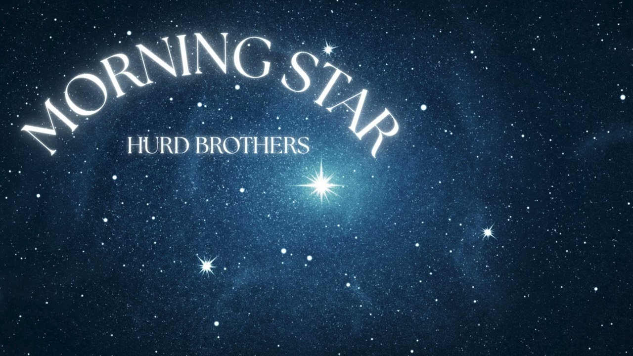 MORNING STAR (COVER) HURD BROTHERS