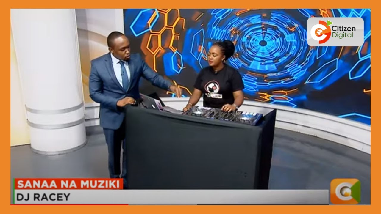 Sanaa na Muziki | DJ Racey