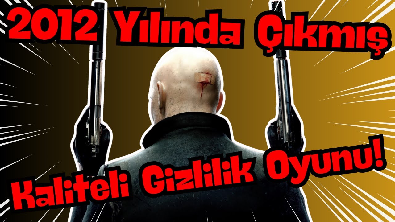 2012 YILINA GÖRE EN İYİ GİZLİLİK OYUNU! Hitman: Absolution / Oynanır mı?