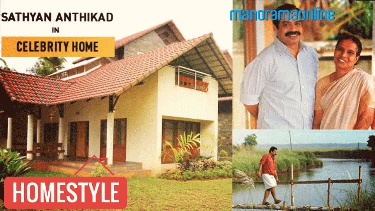 Dream Home of  Sathyan Anthikkad