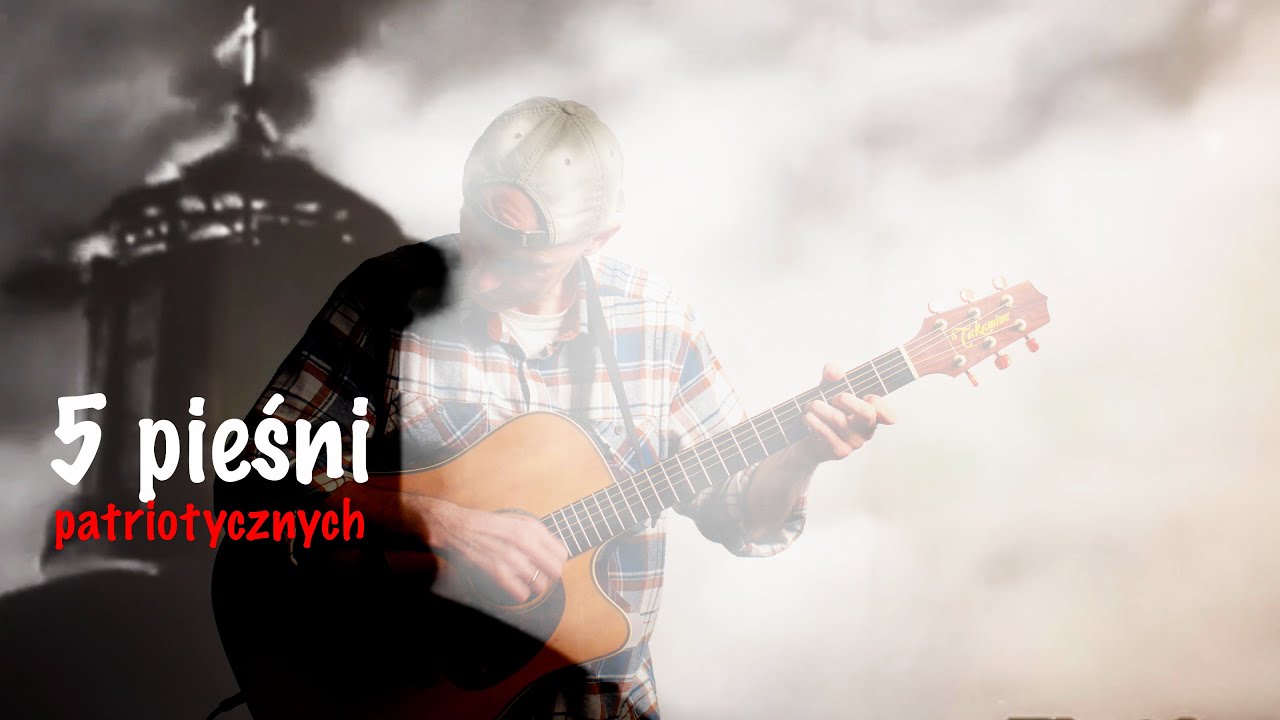 5 pieśni patriotycznych 🇵🇱 na gitarę