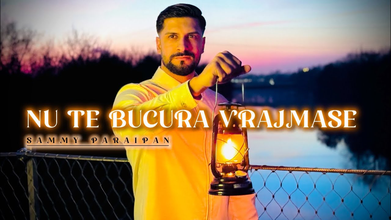 Sammy Paraipan - NU TE BUCURA DE MINE VRAJMASE [Official Music Video] 2025
