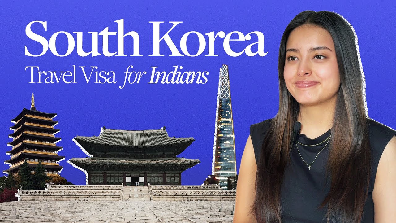 South Korea Tourist Visa Guide for Indians | How To Apply | Step-by-Step Application Process 2025