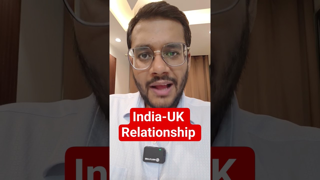 India UK Relationship - PM Modi in UK - Free Trade Agreement - #upsc #shorts #modi #ias