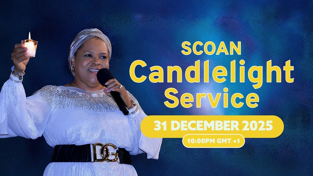 THE SCOAN CANDLELIGHT SERVICE | 31ST DECEMBER, 2025