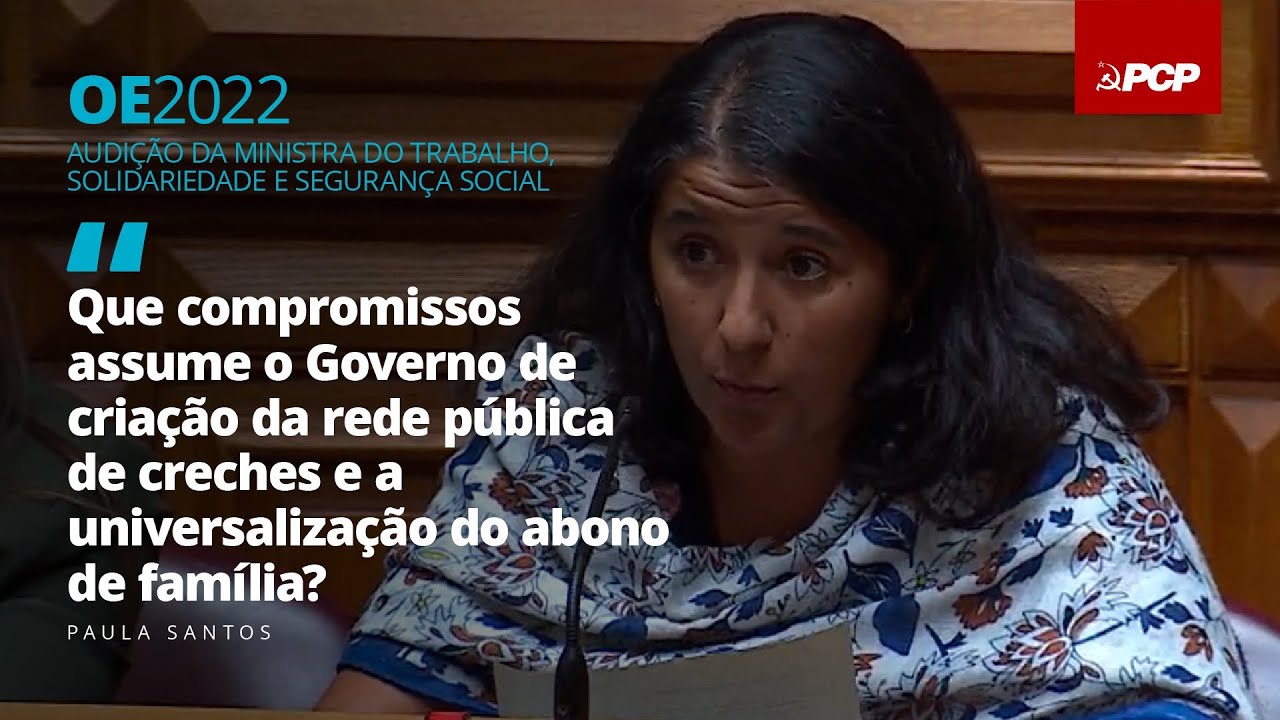 OE2022: Que compromissos assume o Governo de cria&ccedil;&atilde;o da rede p&uacute;blica de creches?