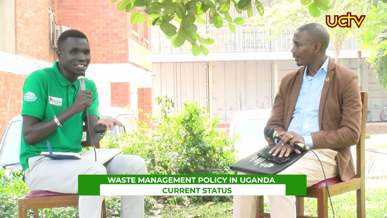 Waste Management Policy in Uganda - Current Status | Environmental Talk Show