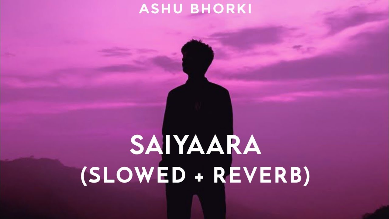 Saiyaara (Slowed & Reverb) | Faheem Abdullah | Saiyara Tu Toh Badla Nahi Hai