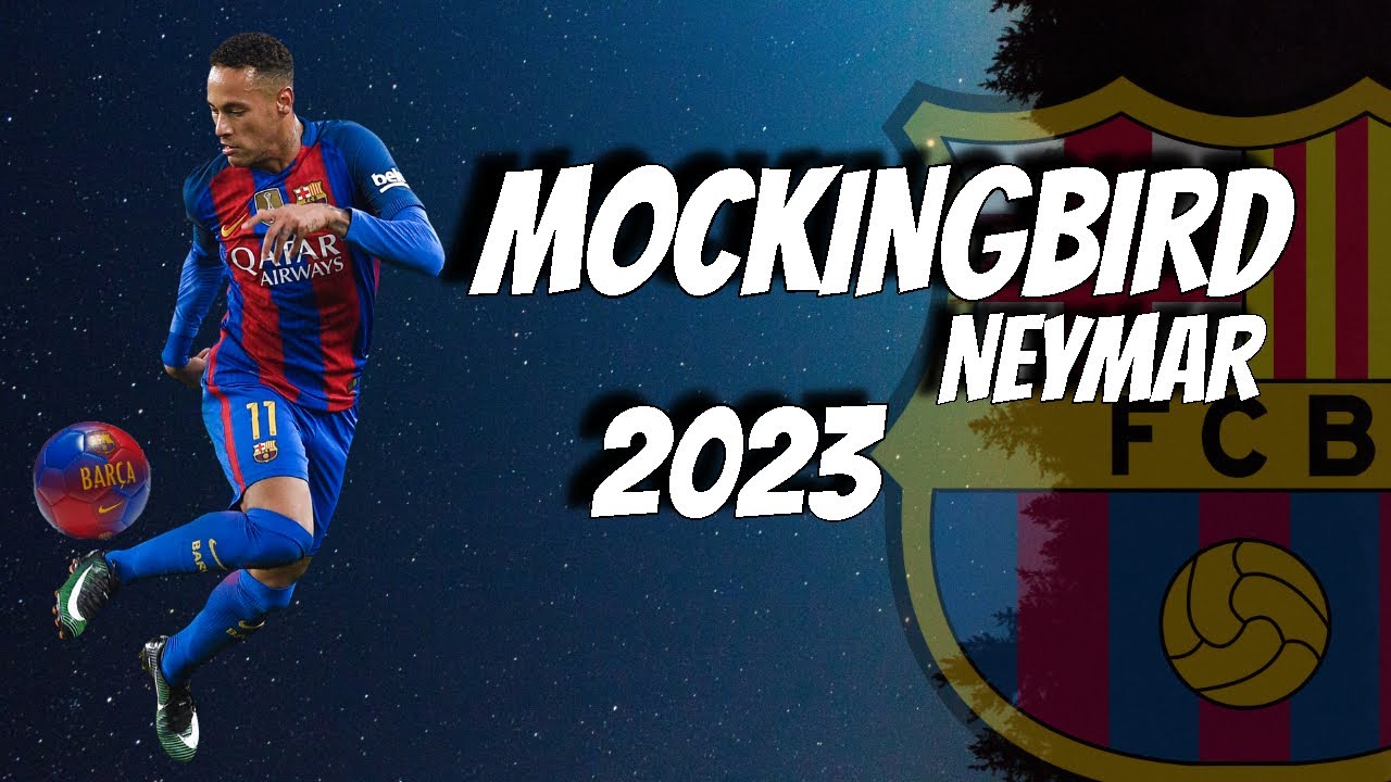 JR NEYMAR • EMINEM - MOCKINGBIRD • FC BARCELONA • HD