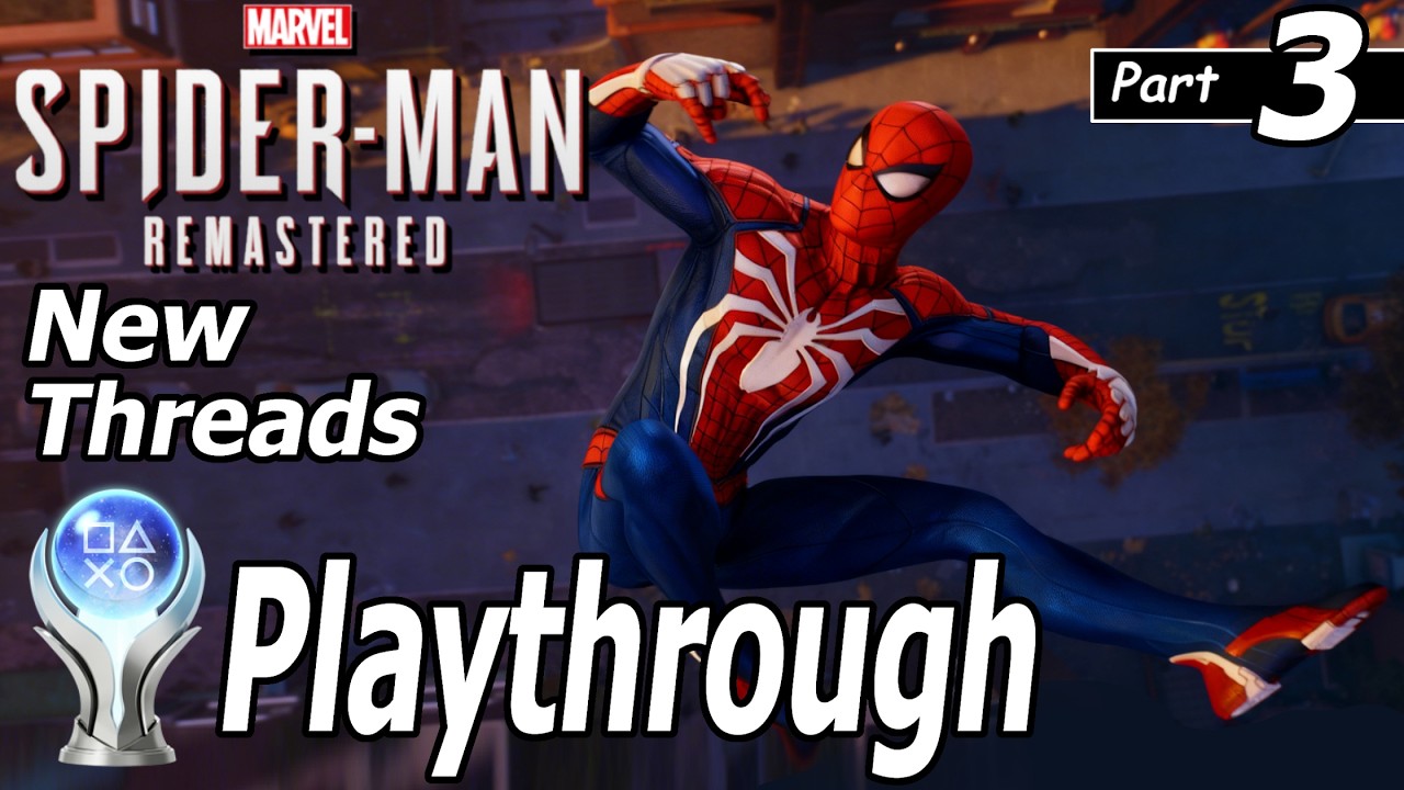 Прохождение Marvel's Spiderman Remastered на платиновый трофей, часть 3 (уровень сложности «Spect...
