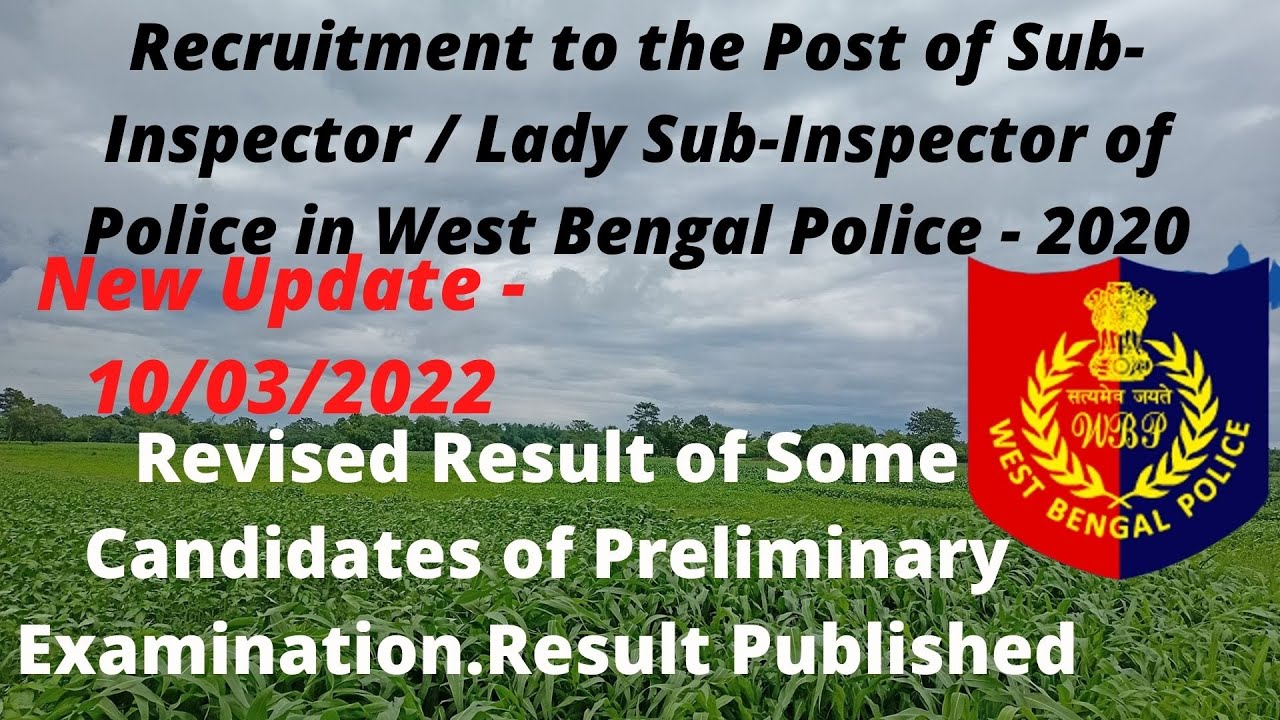 Revised Result of Some Candidates of Preliminary Examination  WBP SI AND LADY SI