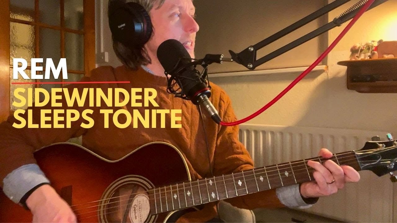 Sidewinder Sleeps Tonite  - REM (Cover)