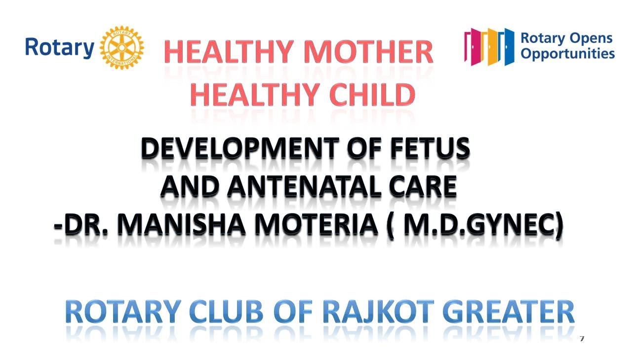 Dr  Manisha Moteria (DEVELOPMENT OF FETUS AND ANTENATAL CARE )