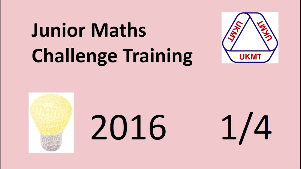 UKMT Junior Maths Challenge 2016  | Q1 to Q10