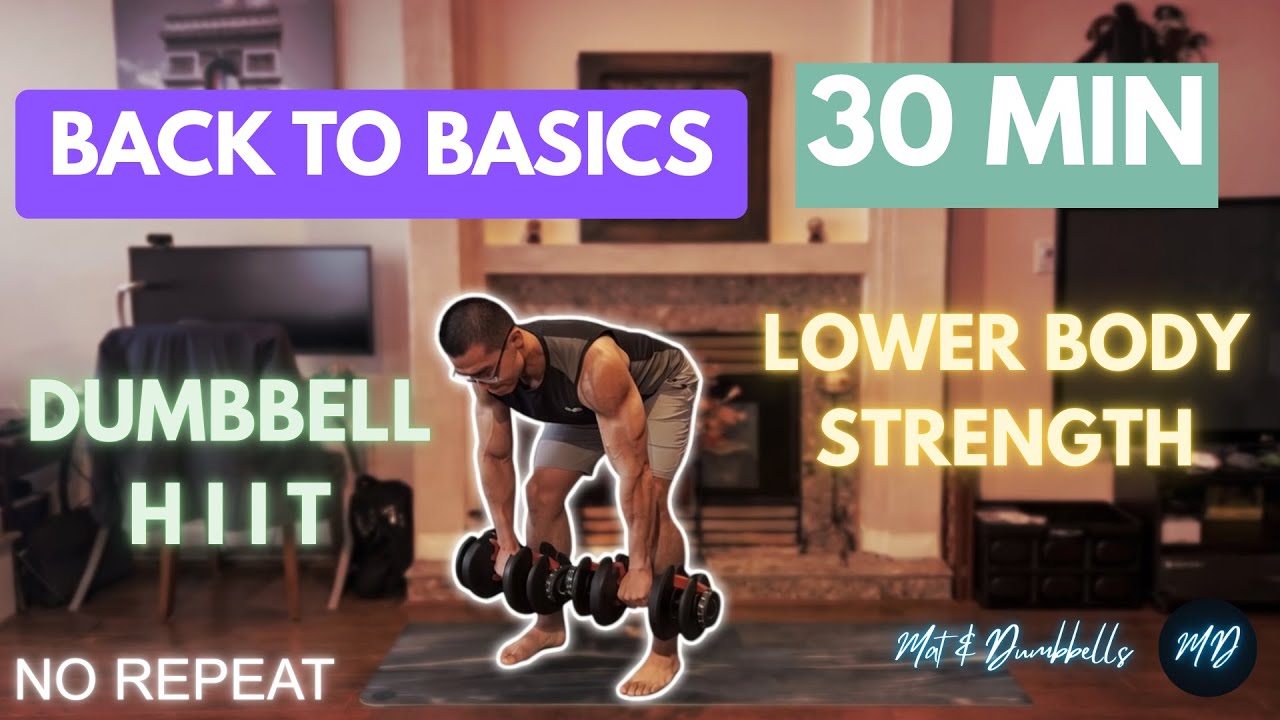 30 Min SOLID Lower Body Dumbbell | Essential Strength | Intermediate | No Repeat