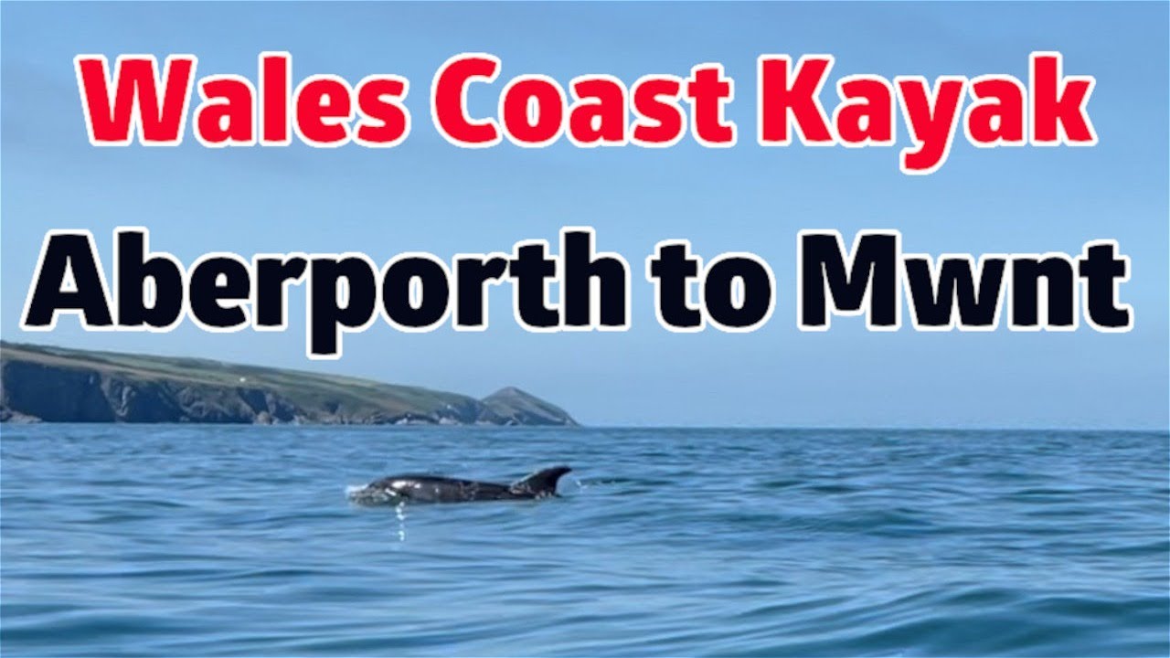 Aberporth to Mwnt Kayak - Wales Coast