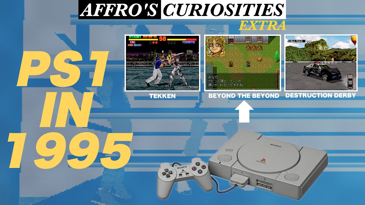 PS1's 1995 GAMES REVIEWED - Affro's Curiosities EX