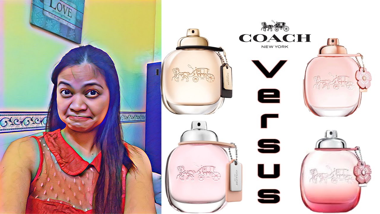 Coach Floral blush vs coach floral vs EDT and EDP Fragrance
