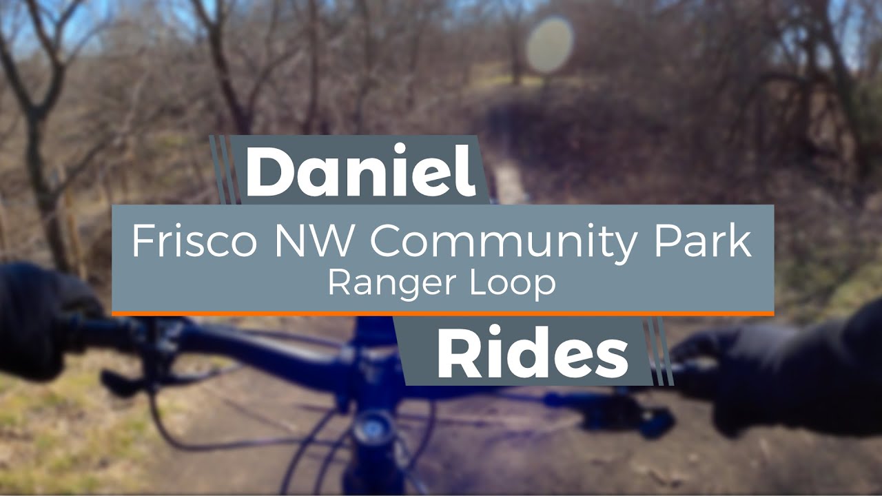 Ranger Loop | Mountain Biking Frisco NW Community Park, Full Trail