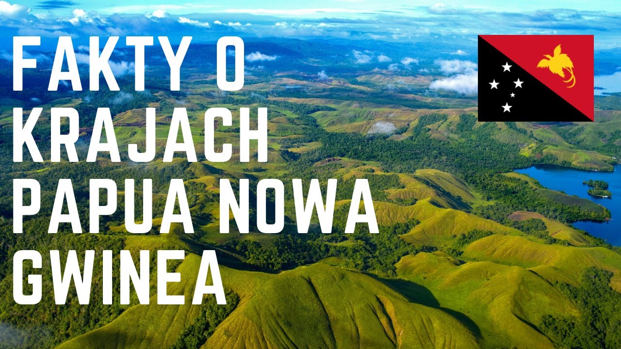 Fakty o krajach - Papua Nowa Gwinea 62