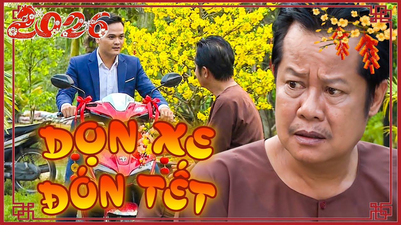 PHIM HAI LÚA - DỌN XE ĐÓN TẾT - PHIM TẾT 2026 | PHIM HAI LÚA MIỀN TÂY | PHIM VIỆT NAM HAY