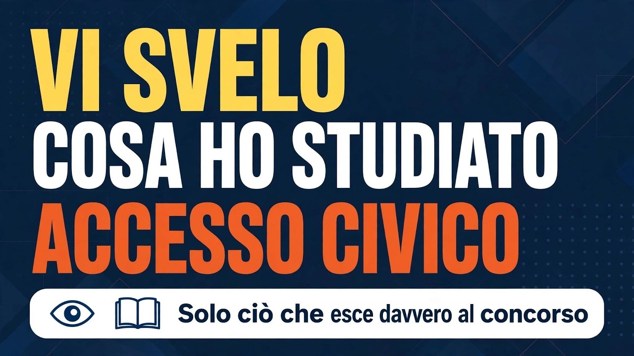 Vi svelo che cosa ho studiato dell' ACCESSO CIVICO (semplice e generalizzato)!
