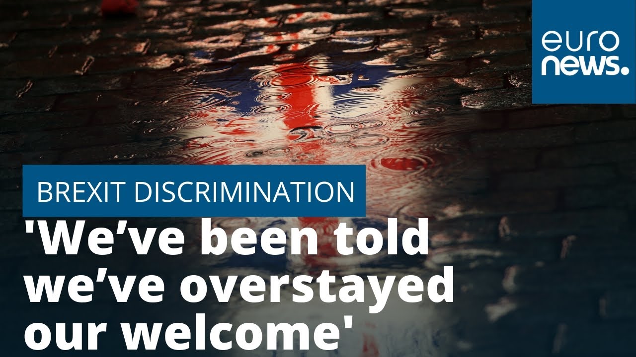 'We&rsquo;ve been told we&rsquo;ve overstayed our welcome,' EU Citizens in UK still fear discrimination
