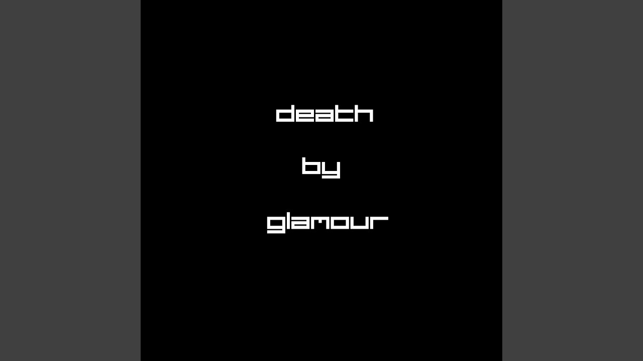 Death by Glamour