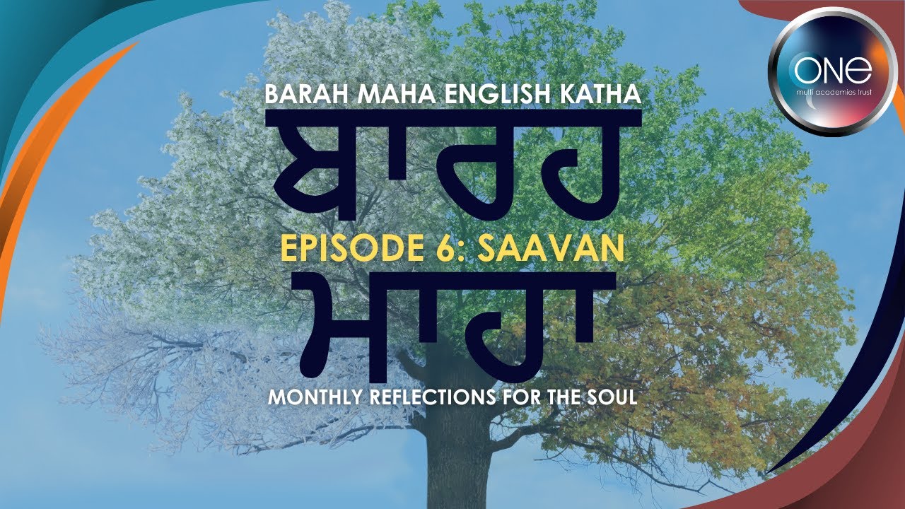 Barah Maha - Monthly Reflections for the Soul - Ep 6 SAAVAN