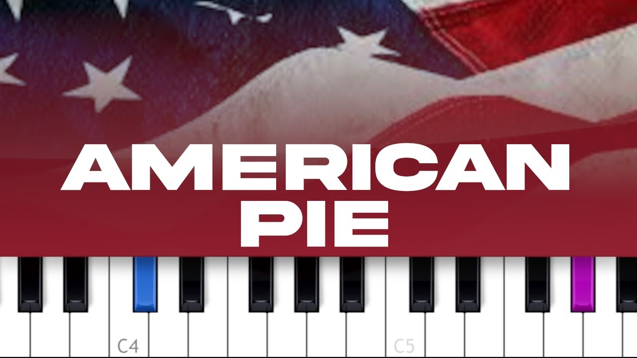 Don McLean - American Pie (piano tutorial)