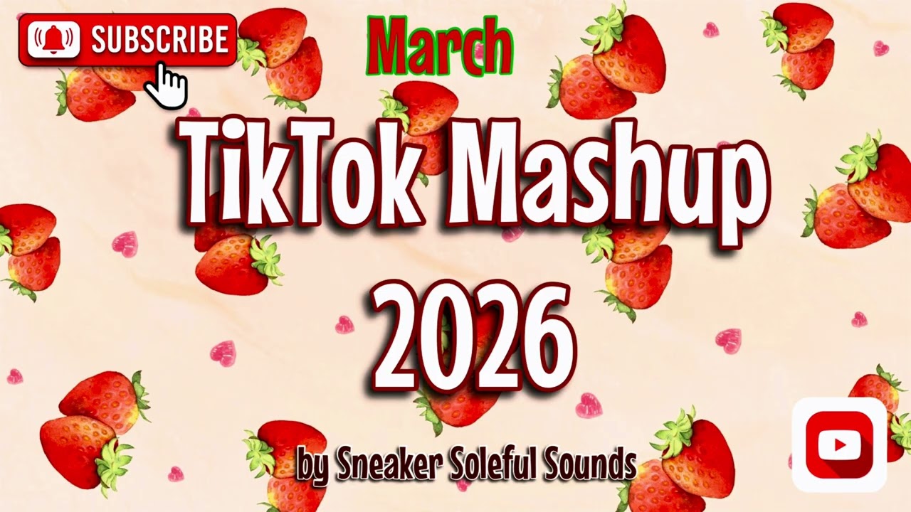 TikTok Mashup March 💙 2026 💙