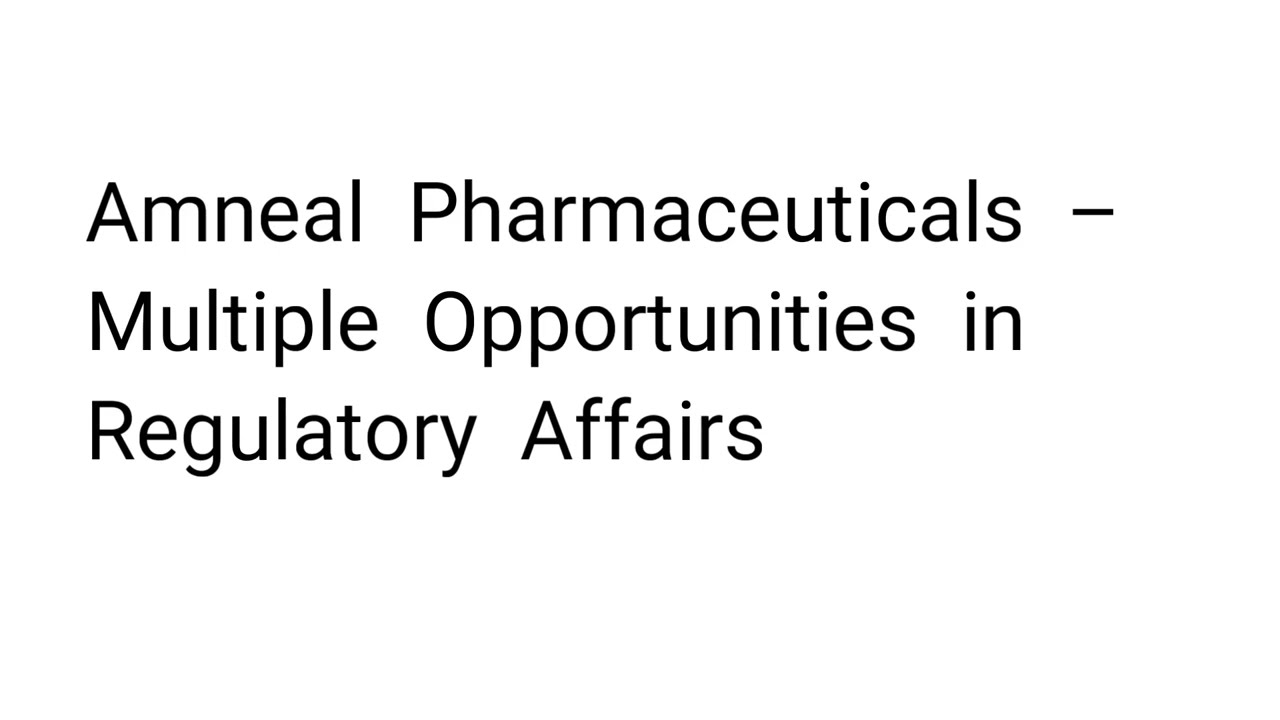 Amneal Pharmaceuticals - vacancies in Regulatory affairs #pharmajobs #jobsearch #education