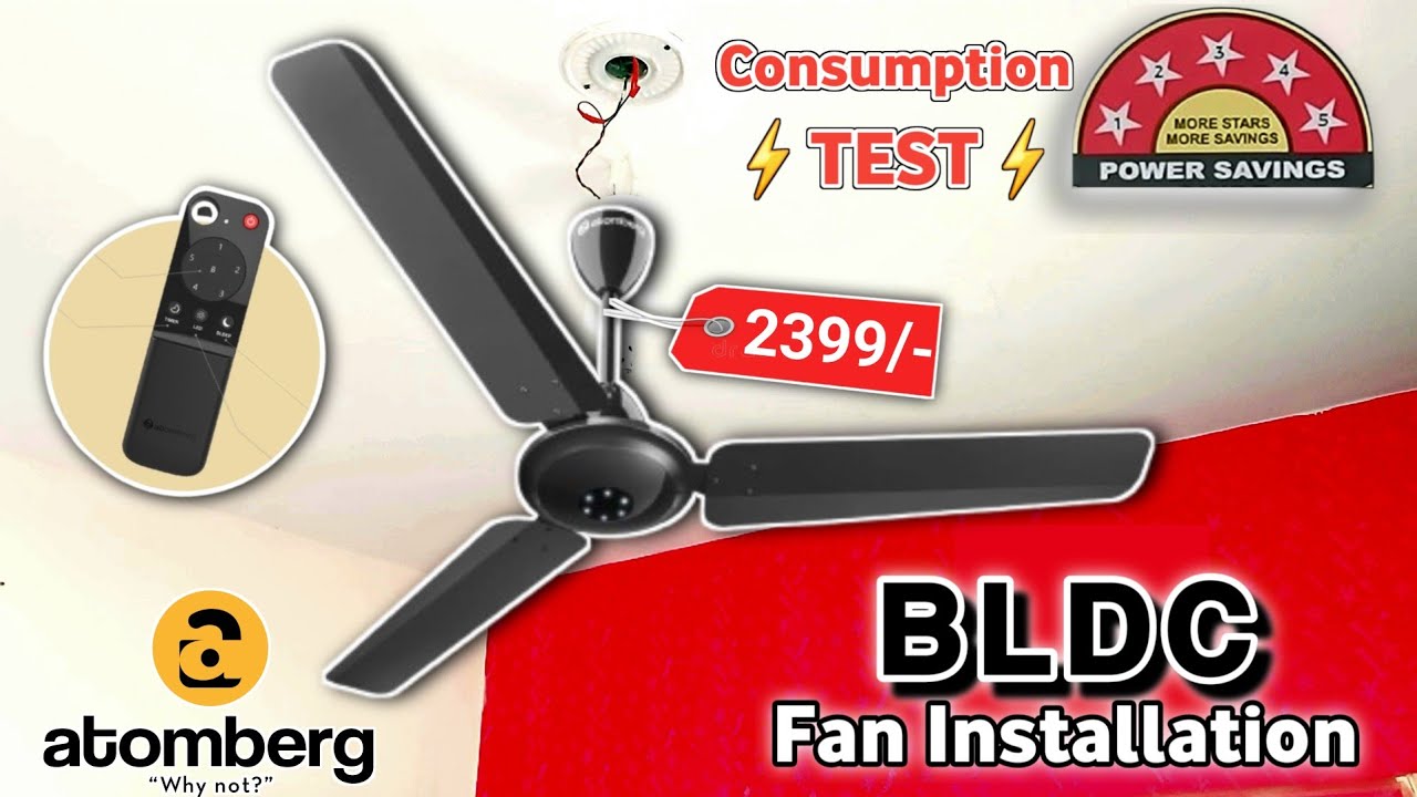Atomberg Power Consumption Check | Install Atomberg Efficio Alpha BLDC Fan | Atomberg BLDC Fan