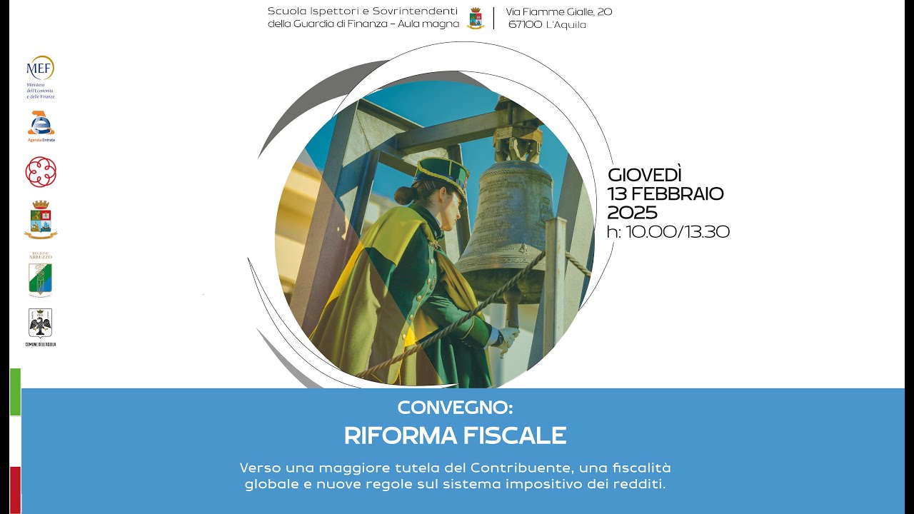 Scuola Ispettori e Sovrintendenti della Guardia di Finanza. Convegno: La riforma fiscale.