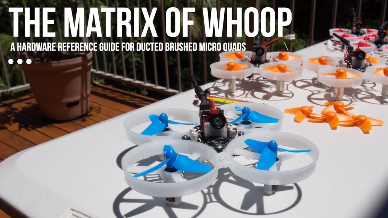 The Matrix of Whoop - a hardware reference guide