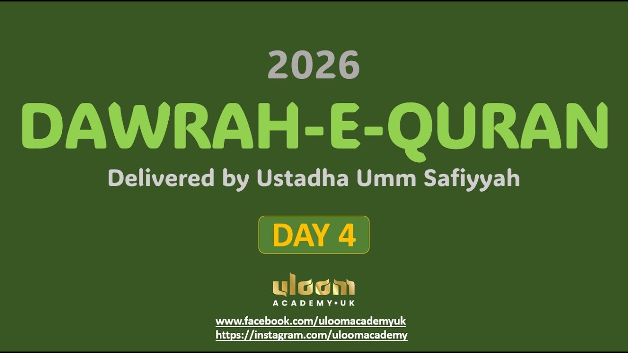 Dawrah-e-Quran - Day 4