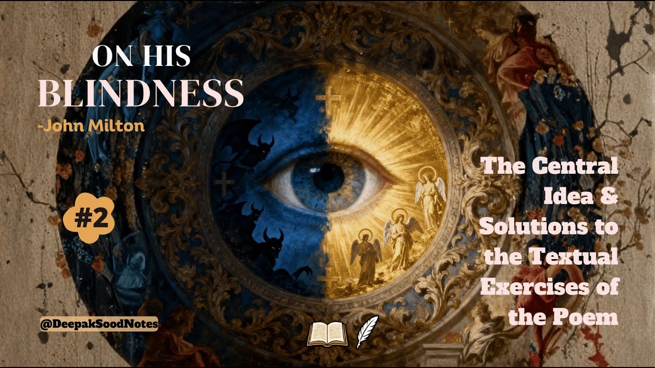 On His Blindness class 12 questions answers poem 8 John Milton part 2 +2 plus 2 plus two XII pseb
