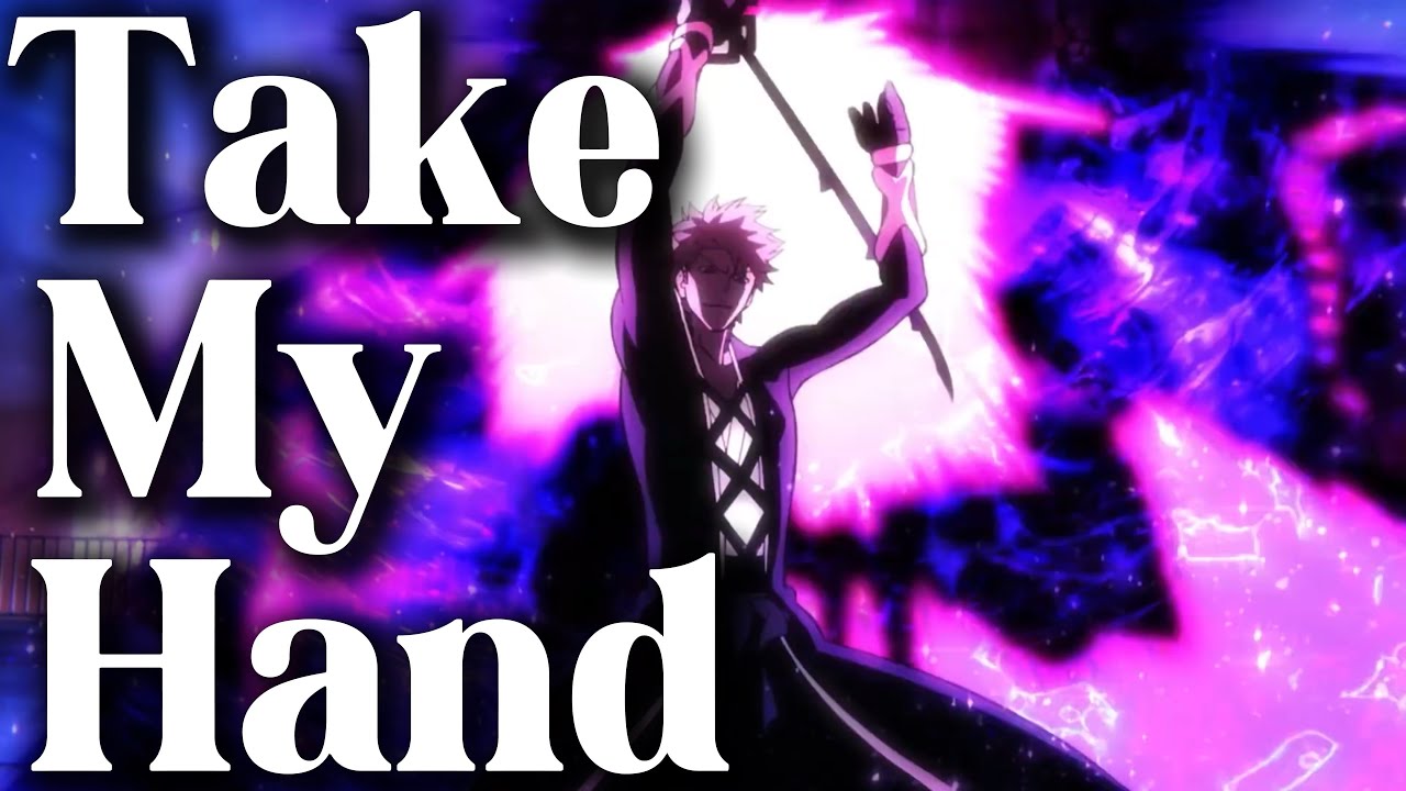【複合MAD/ AMV】Take My Hand