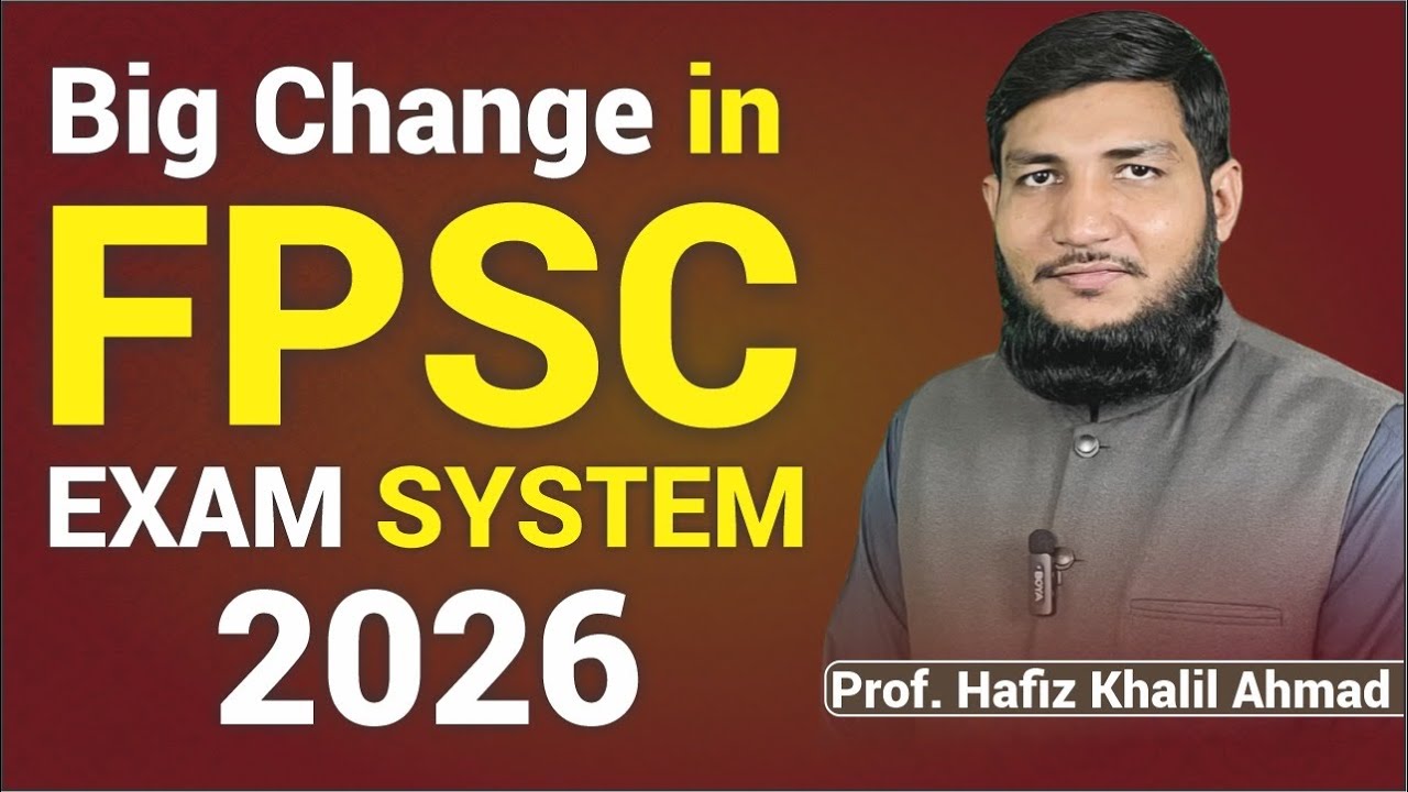 FPSC New Exam System 2026 & Impacts on Aspirants