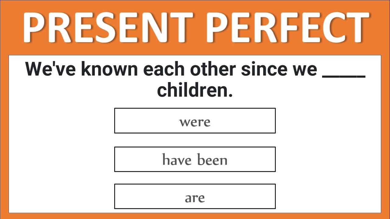 Present Perfect Quiz | ENGLISH GRAMMAR TEST