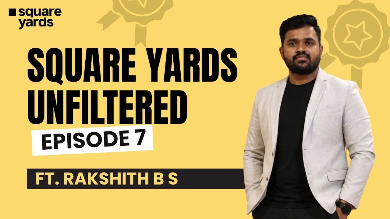 Square Yards Unfiltered, Episode 6, ft Rakshith B S