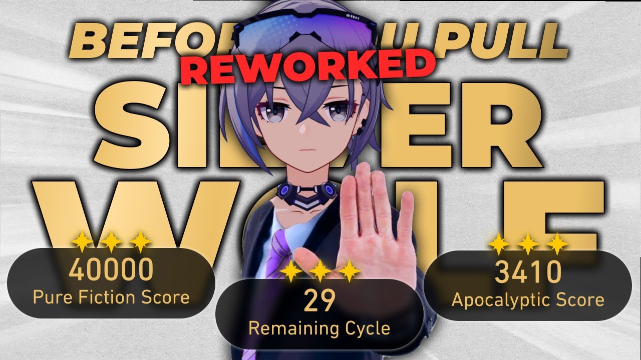 Before You Pull Silver Wolf | Rework Edition