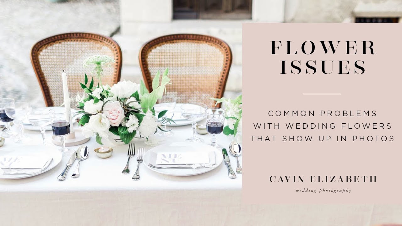 Biggest Problems with Wedding Flowers that Appear in Photos
