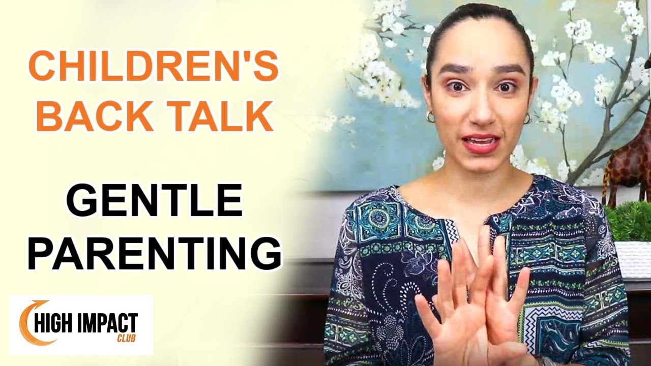 Children Back Talk. DO'S & DON'TS.#gentleparenting