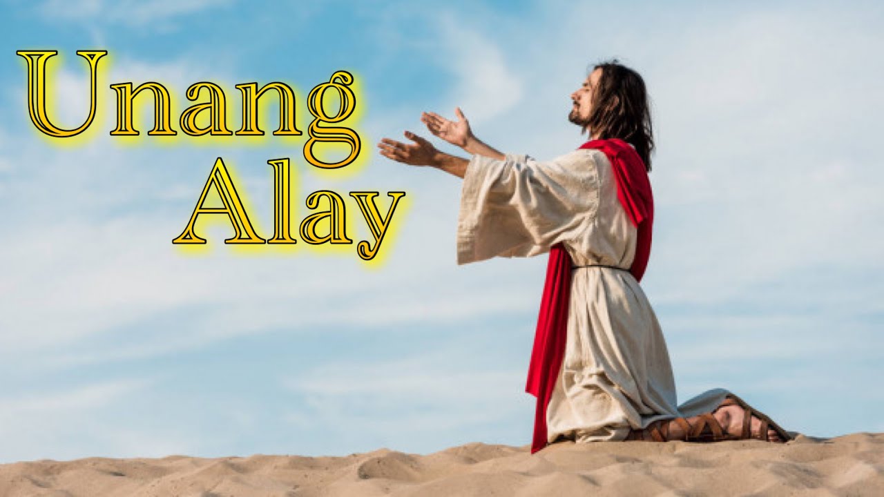 UNANG ALAY with Lyrics