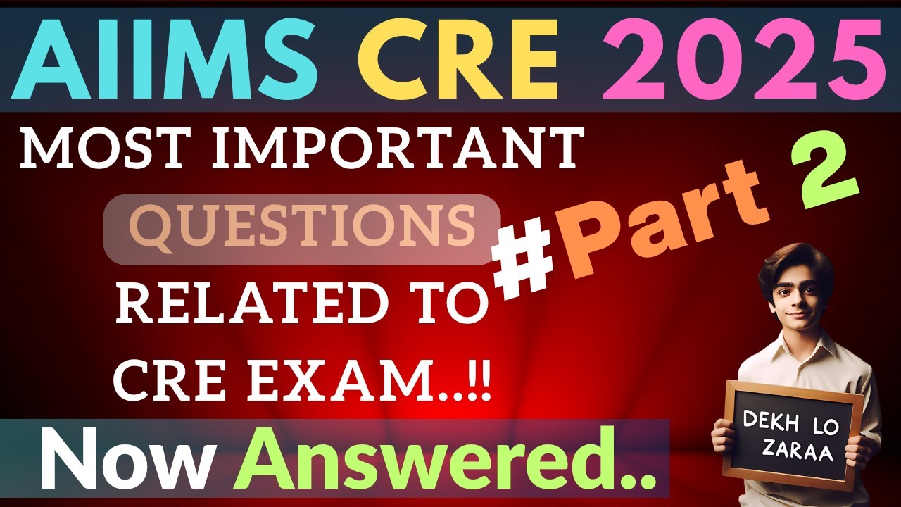 AIIMS CRE 2025 | Most Important Video 🤯 🤯 | All Your Doubts Addressed | Part 2 #aiims_exam #aiimscre