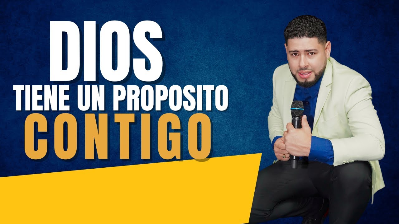 Dios Tiene Un Proposito Contigo - Pastor Frankely Vásquez