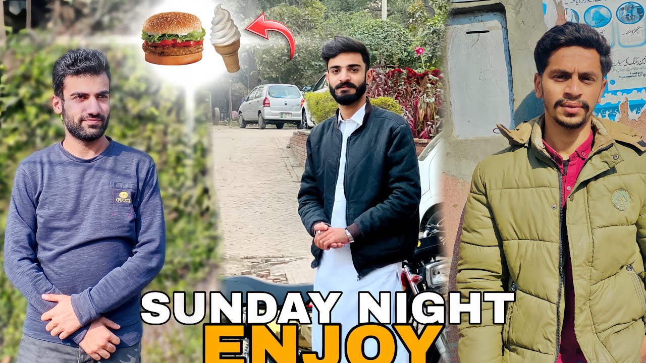 SUNDAY NIGHT || ENJOY THIS FRIEND || FULL SEEN ON || BURGER ICE CREAM || 