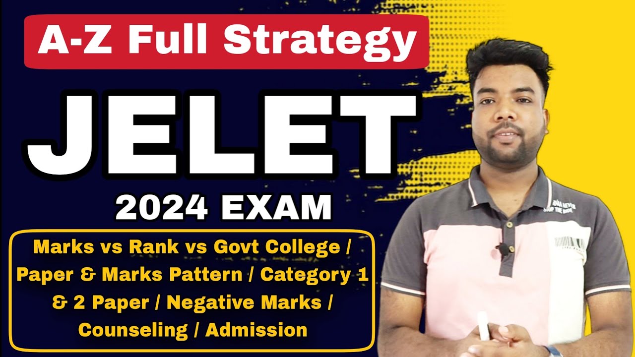 JELET 2024 Beginning to End Full Strategy | Must Watch if you want to Crack Govt. College.